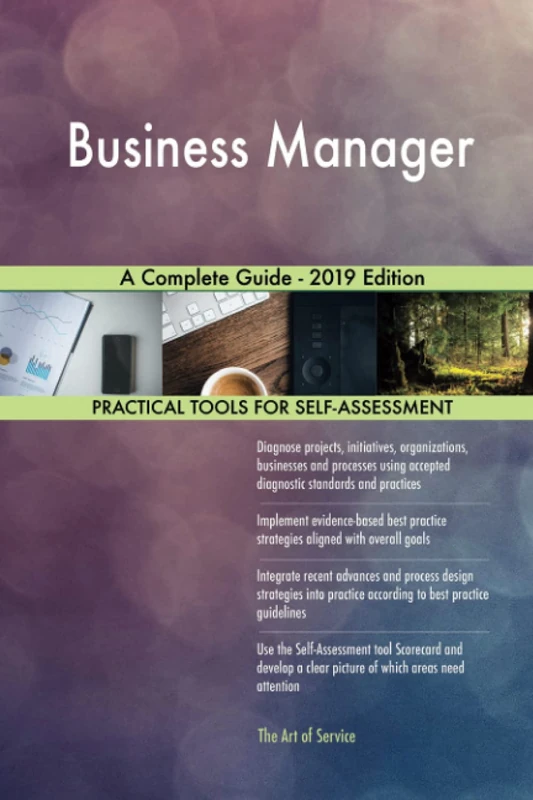 Business Manager A Complete Guide - 2019 Edition