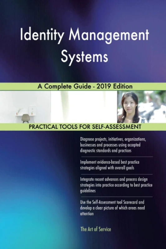 Identity Management Systems A Complete Guide - 2019 Edition