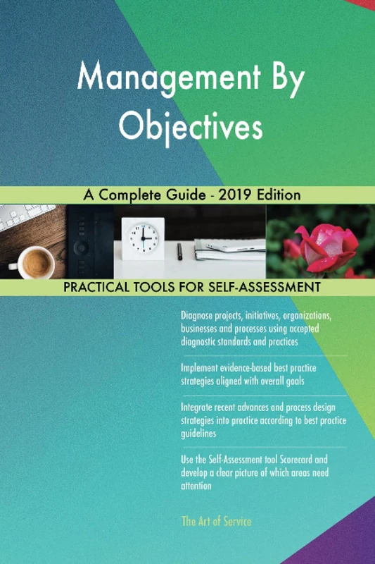 Management By Objectives A Complete Guide - 2019 Edition