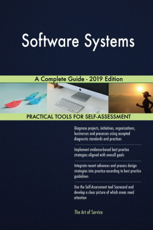 Software Systems A Complete Guide - 2019 Edition