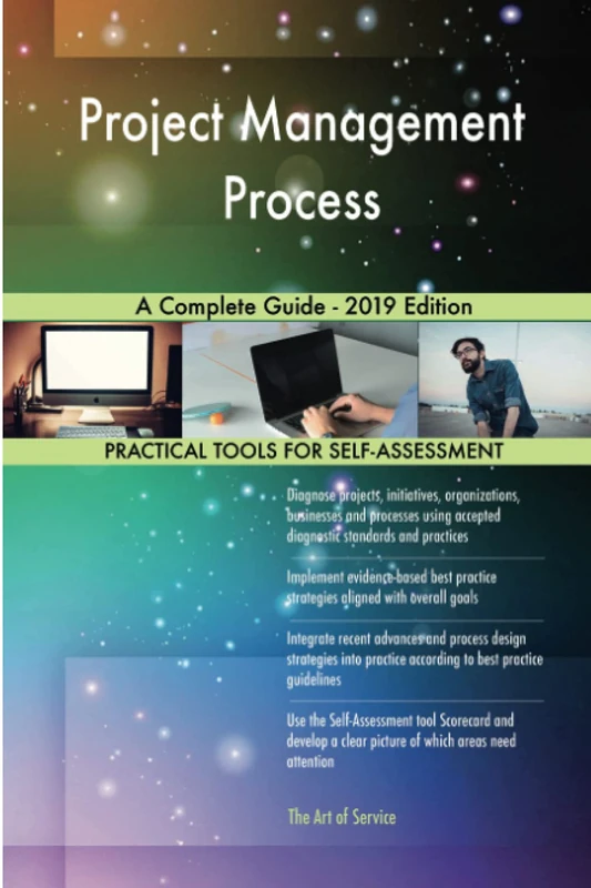 Project Management Process A Complete Guide - 2019 Edition
