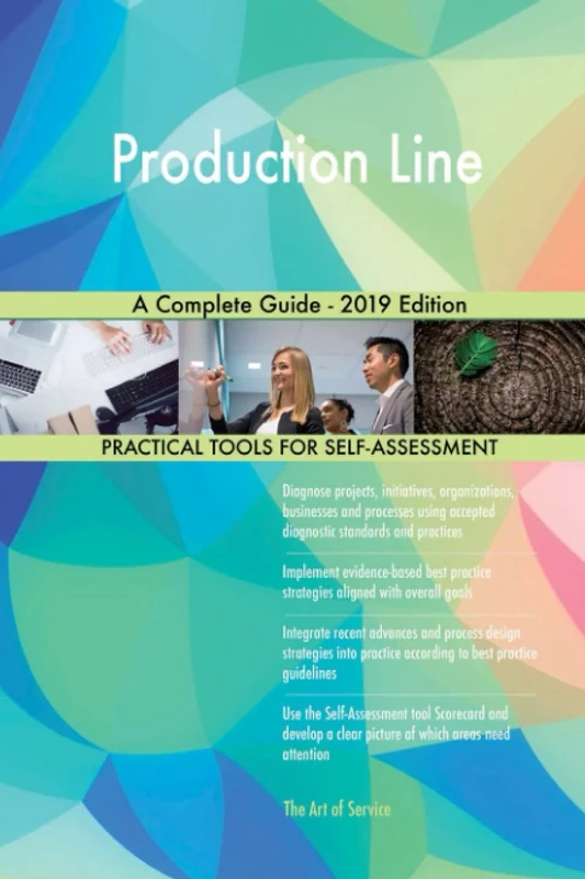 Production Line A Complete Guide - 2019 Edition