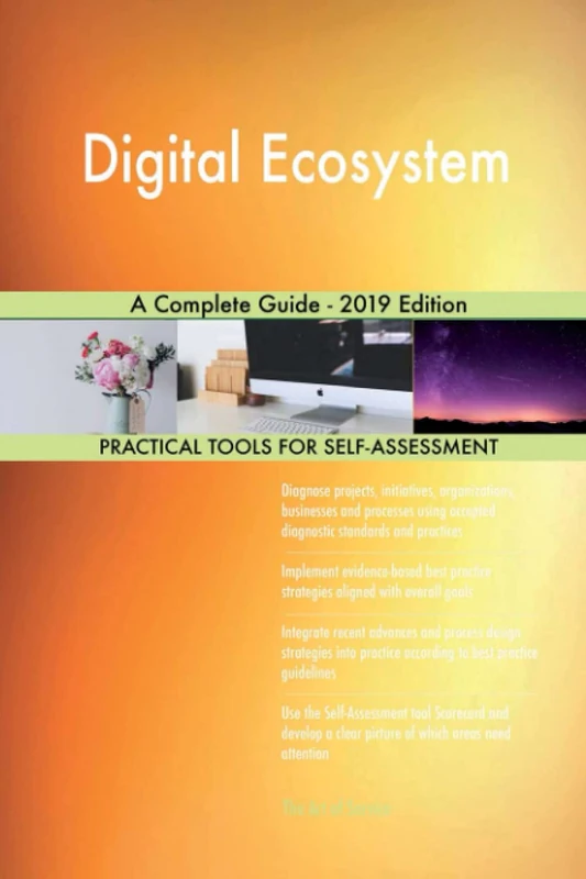 Digital Ecosystem A Complete Guide - 2019 Edition