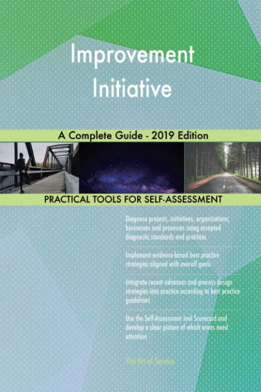 Improvement Initiative A Complete Guide - 2019 Edition