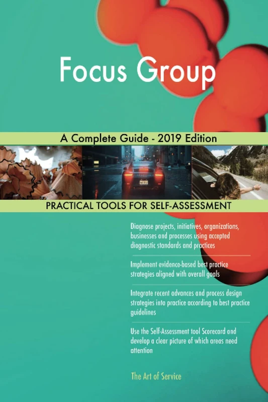 Focus Group A Complete Guide - 2019 Edition