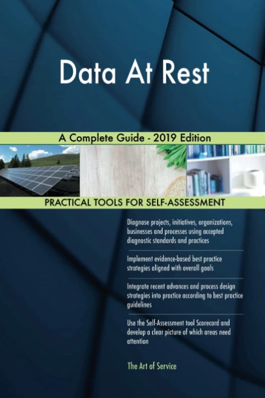 Data At Rest A Complete Guide - 2019 Edition