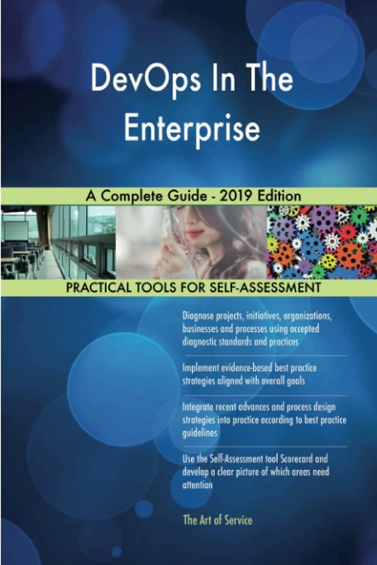 DevOps In The Enterprise A Complete Guide - 2019 Edition