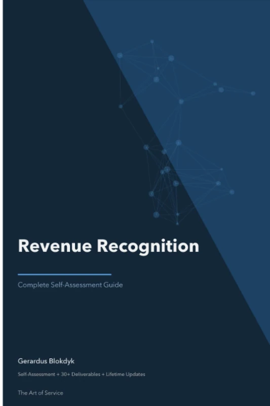 Revenue Recognition A Complete Guide - 2019 Edition