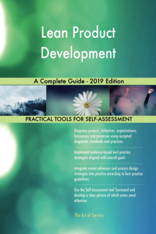 Lean Product Development A Complete Guide - 2019 Edition