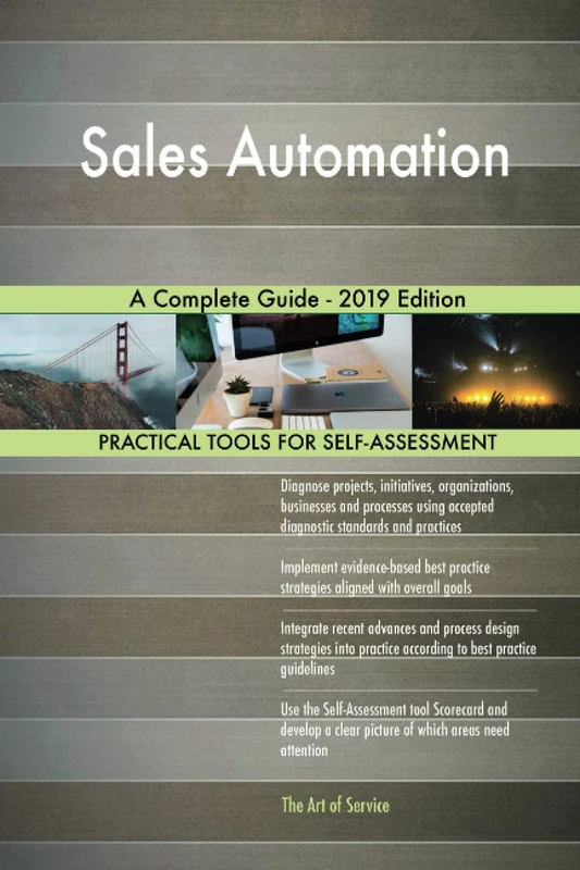 Sales Automation A Complete Guide - 2019 Edition