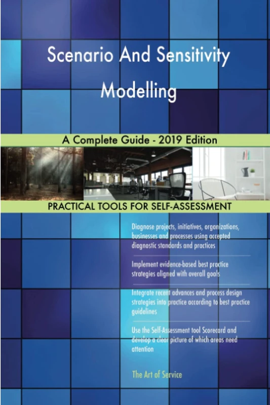 Scenario And Sensitivity Modelling A Complete Guide - 2019 Edition