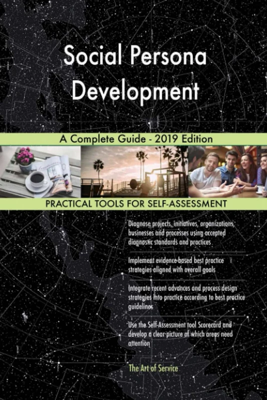 Social Persona Development A Complete Guide - 2019 Edition