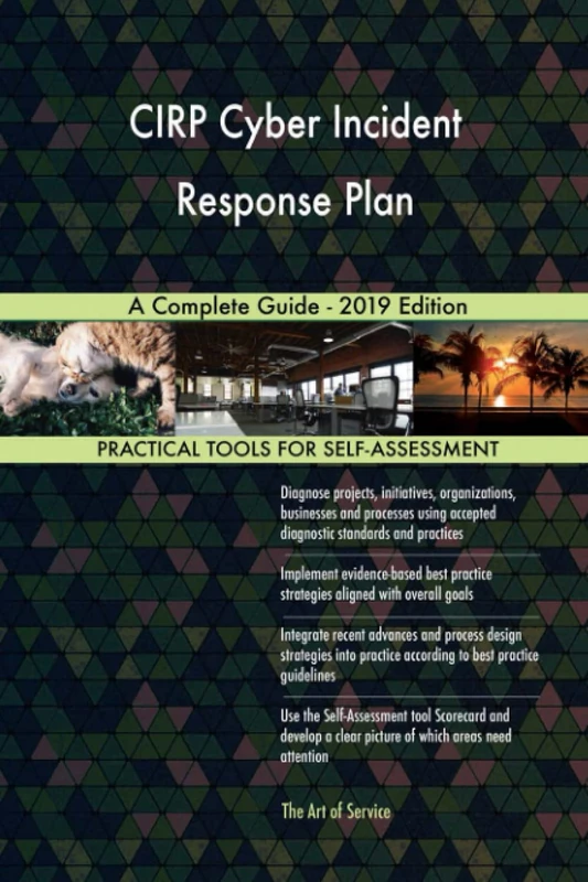 CIRP Cyber Incident Response Plan A Complete Guide - 2019 Edition