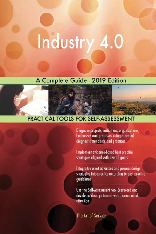 Industry 4.0 A Complete Guide - 2019 Edition