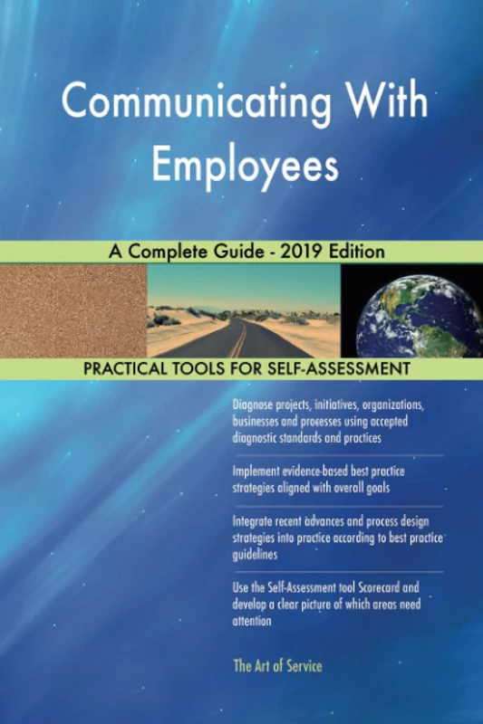 Communicating With Employees A Complete Guide - 2019 Edition
