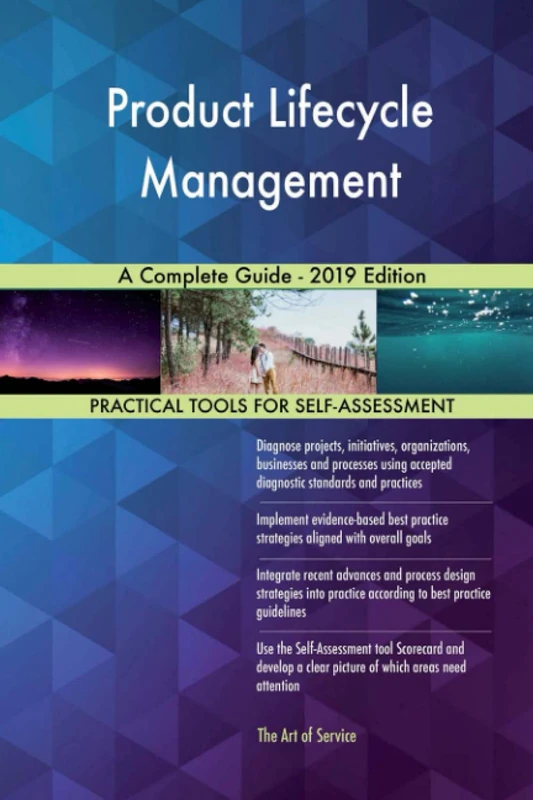 Product Lifecycle Management A Complete Guide - 2019 Edition