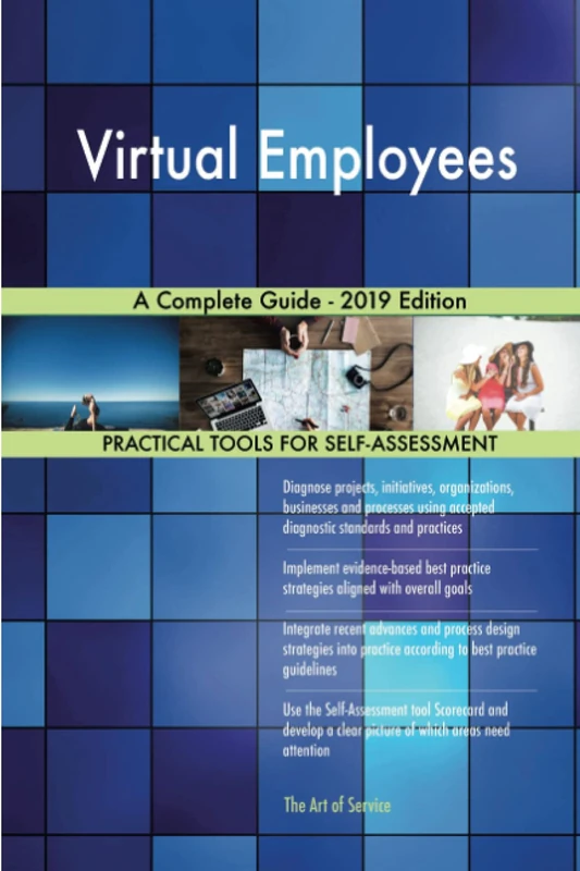Virtual Employees A Complete Guide - 2019 Edition
