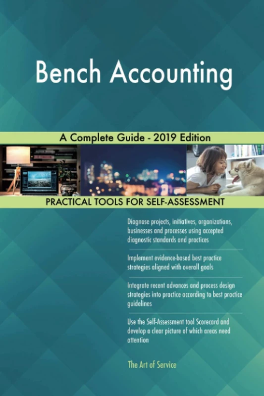 Bench Accounting A Complete Guide - 2019 Edition