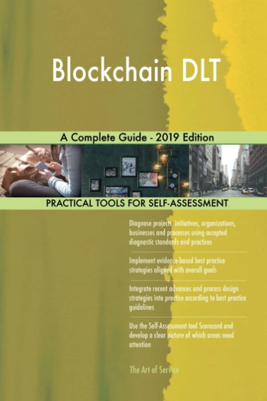 Blockchain DLT A Complete Guide - 2019 Edition