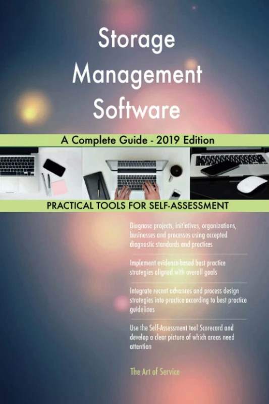 Storage Management Software A Complete Guide - 2019 Edition