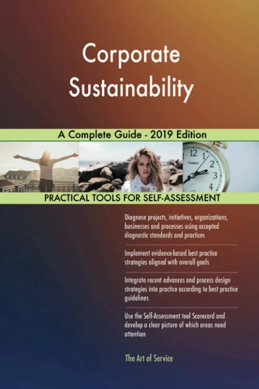 Corporate Sustainability A Complete Guide - 2019 Edition