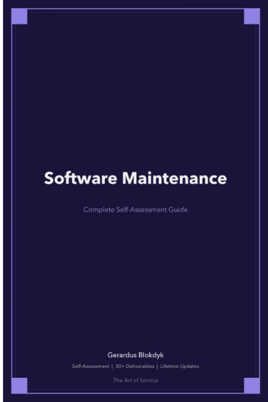 Software Maintenance A Complete Guide - 2019 Edition