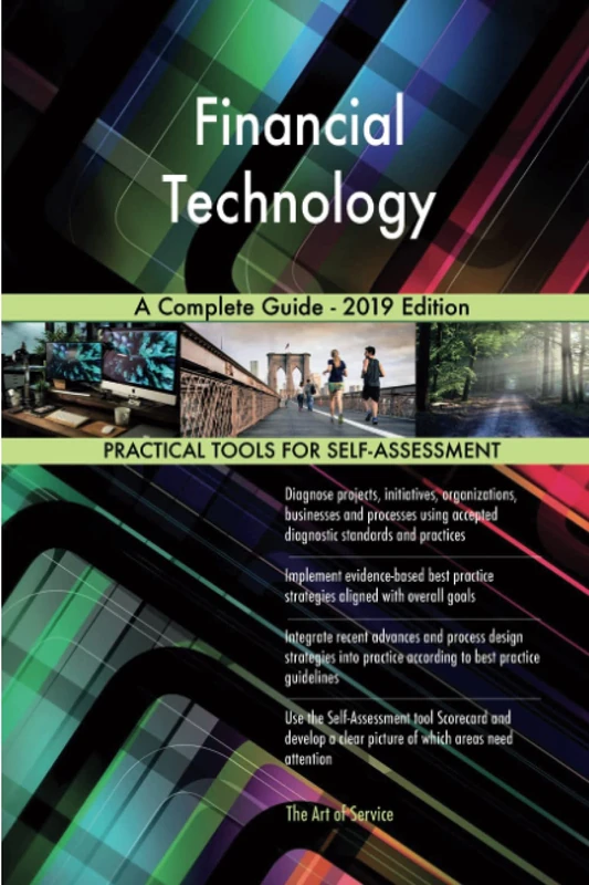 Financial Technology A Complete Guide - 2019 Edition