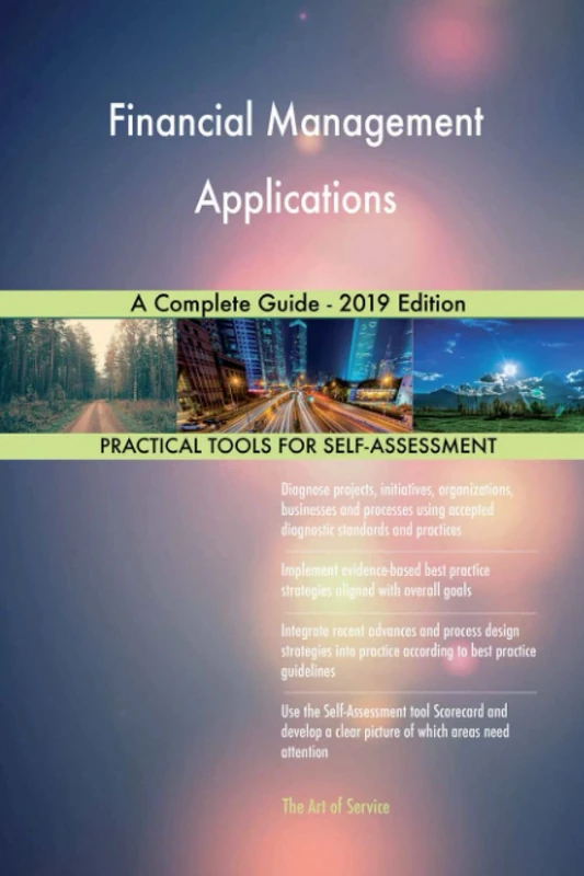 Financial Management Applications A Complete Guide - 2019 Edition