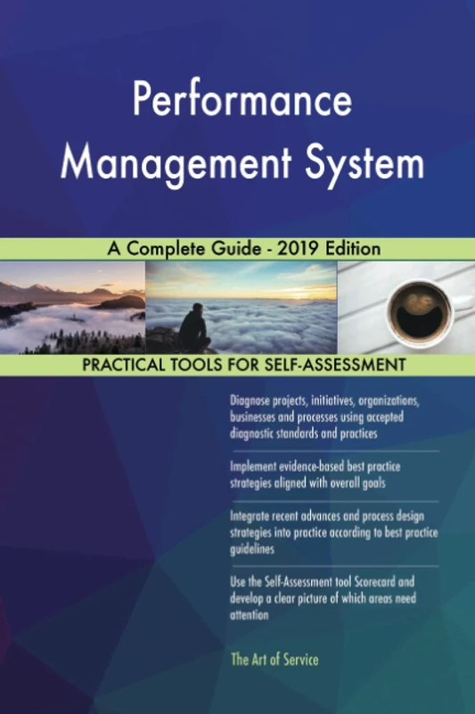 Performance Management System A Complete Guide - 2019 Edition
