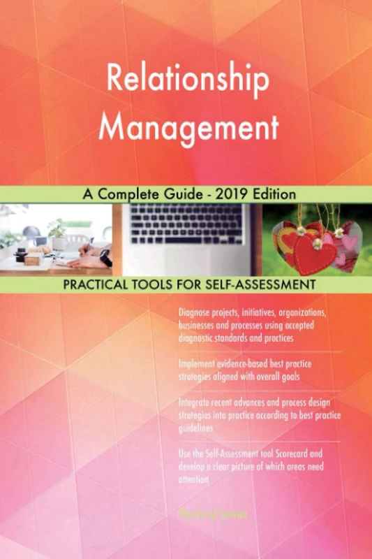 Relationship Management A Complete Guide - 2019 Edition