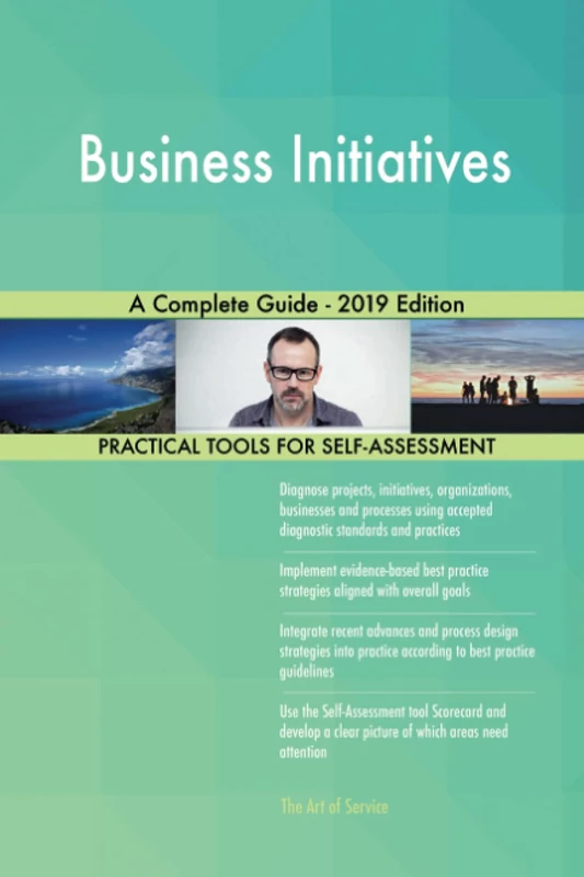 Business Initiatives A Complete Guide - 2019 Edition