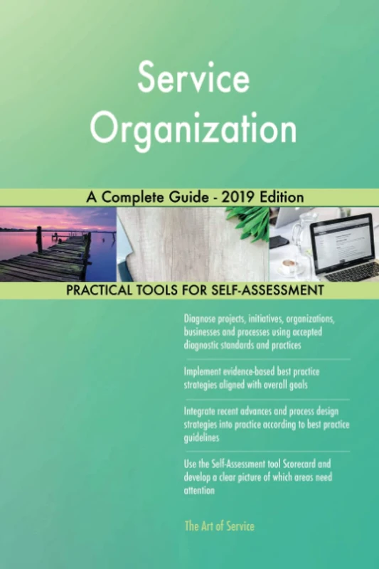 Service Organization A Complete Guide - 2019 Edition