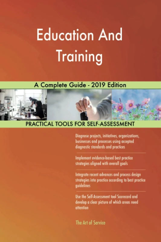 Education And Training A Complete Guide - 2019 Edition