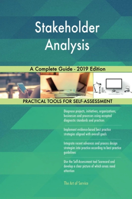 Stakeholder Analysis A Complete Guide - 2019 Edition
