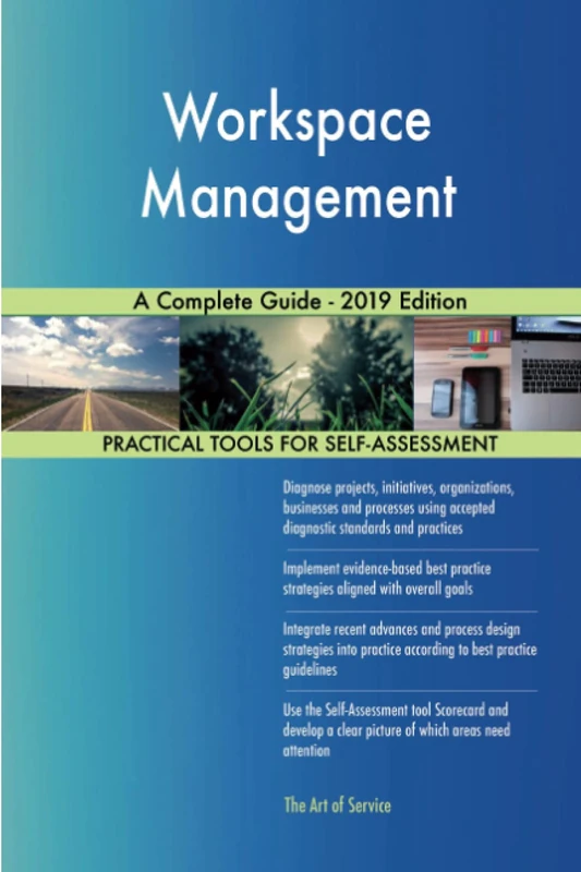 Workspace Management A Complete Guide - 2019 Edition