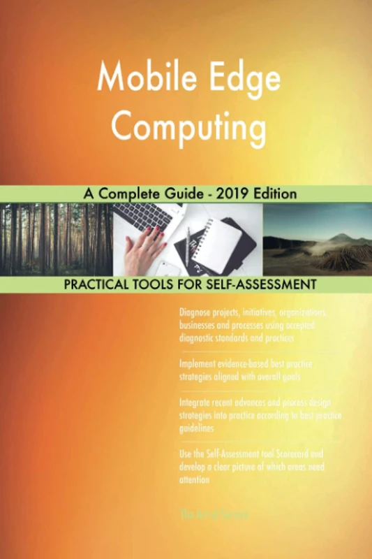 Mobile Edge Computing A Complete Guide - 2019 Edition