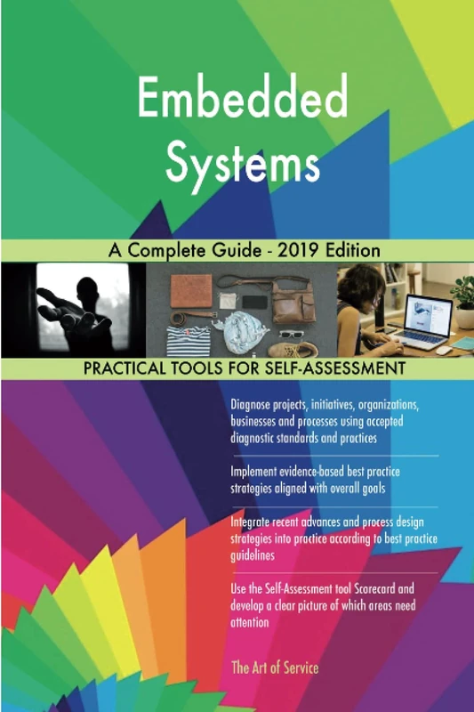 Embedded Systems A Complete Guide - 2019 Edition