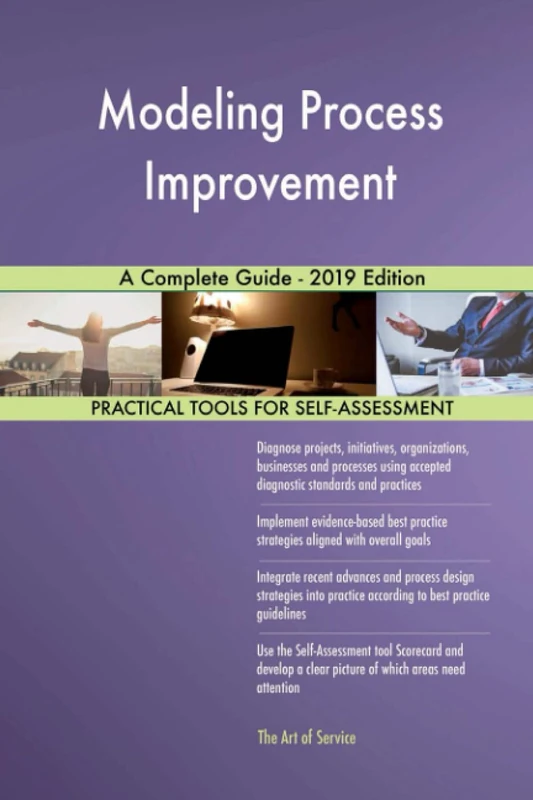 Modeling Process Improvement A Complete Guide - 2019 Edition