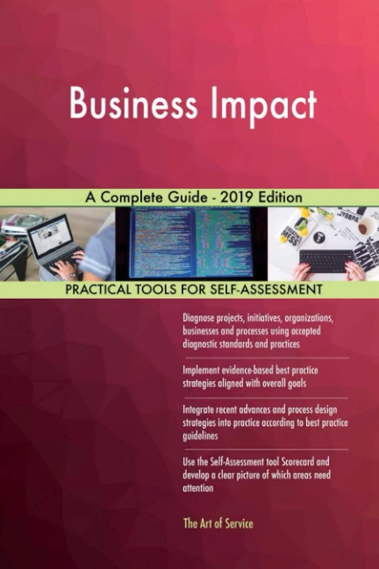Business Impact A Complete Guide - 2019 Edition