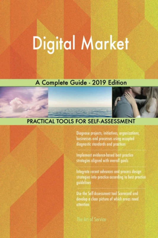 Digital Market A Complete Guide - 2019 Edition
