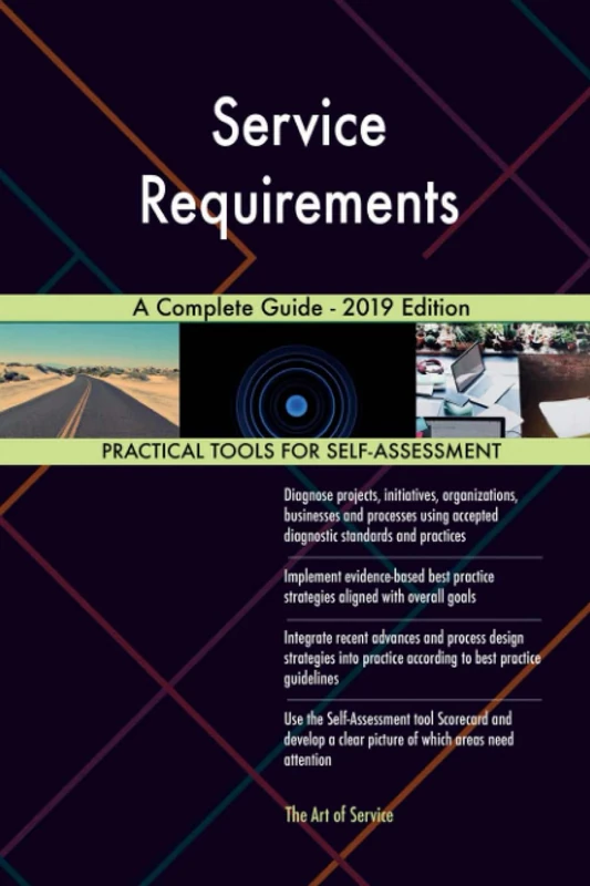 Service Requirements A Complete Guide - 2019 Edition