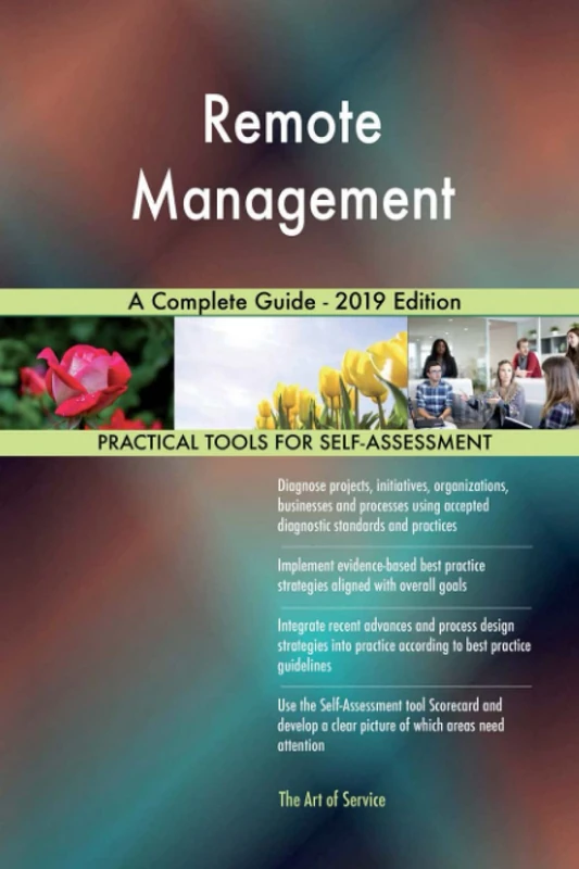 Remote Management A Complete Guide - 2019 Edition