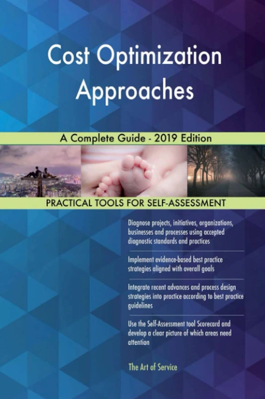 Cost Optimization Approaches A Complete Guide - 2019 Edition