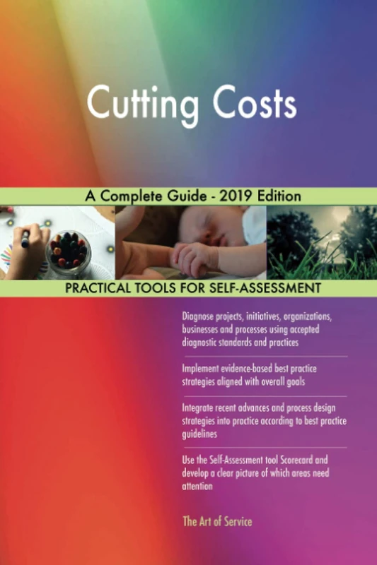 Cutting Costs A Complete Guide - 2019 Edition