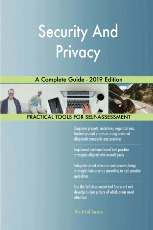 Security And Privacy A Complete Guide - 2019 Edition