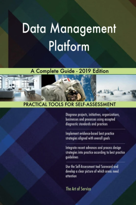 Data Management Platform A Complete Guide - 2019 Edition