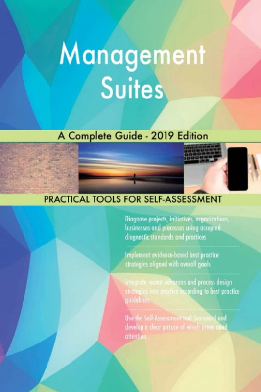 Management Suites A Complete Guide - 2019 Edition