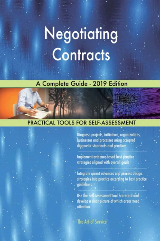 Negotiating Contracts A Complete Guide - 2019 Edition