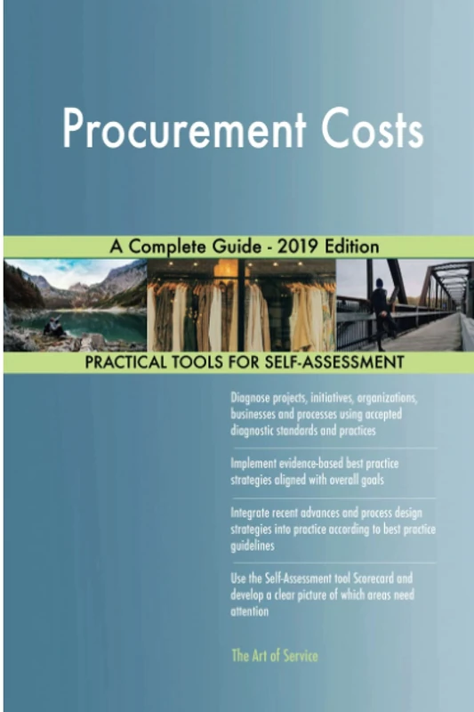 Procurement Costs A Complete Guide - 2019 Edition
