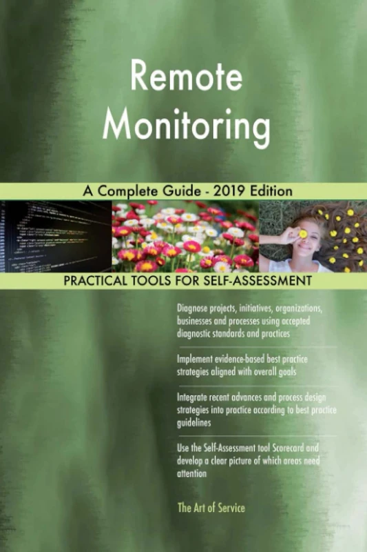 Remote Monitoring A Complete Guide - 2019 Edition